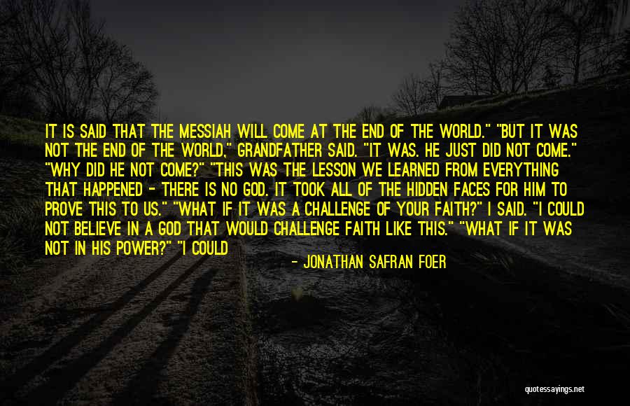 Took Your Man Quotes By Jonathan Safran Foer Took Your Man Quotes By Jonathan Safran Foer