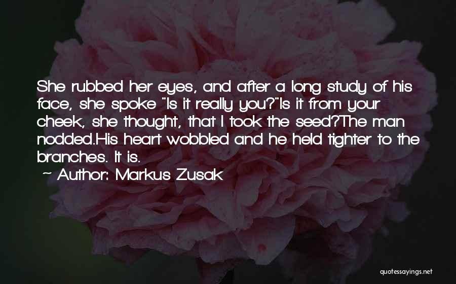 Took Your Man Quotes By Markus Zusak