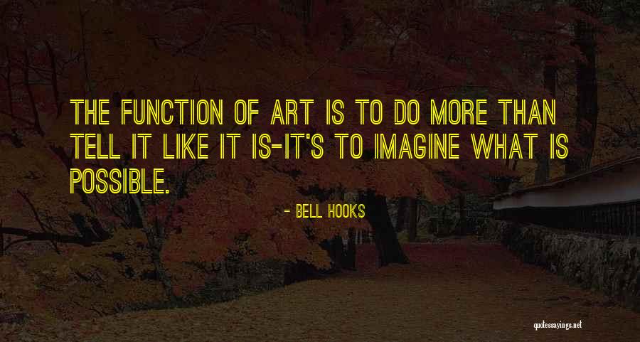 Tooke Hat Quotes By Bell Hooks Tooke Hat Quotes By Bell Hooks