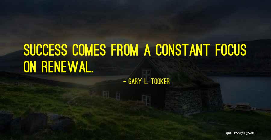 Tooker Quotes By Gary L. Tooker Tooker Quotes By Gary L. Tooker