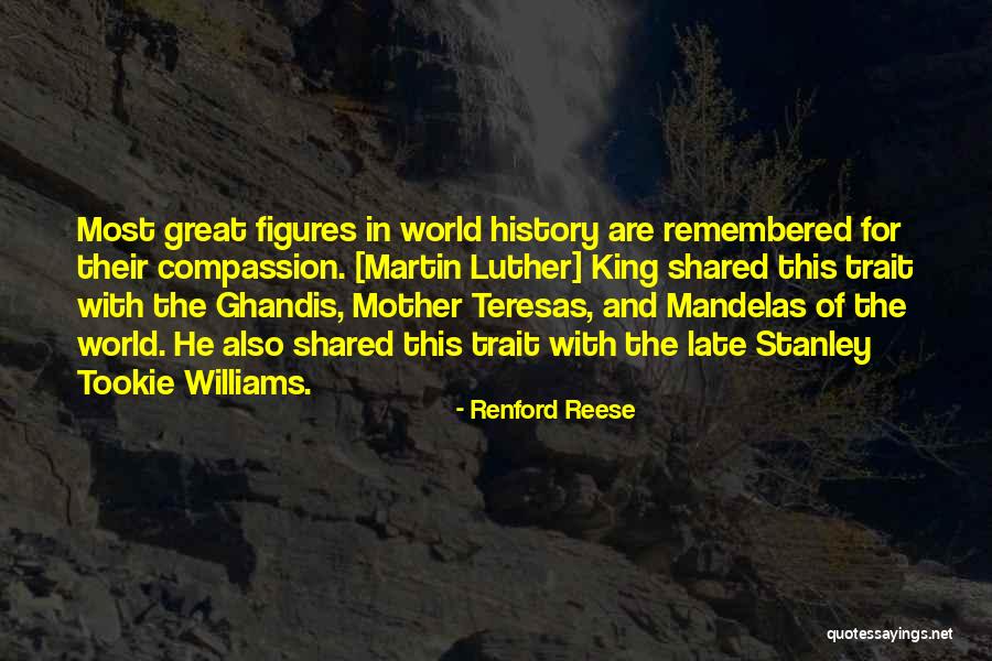 Tookie Williams Quotes By Renford Reese Tookie Williams Quotes By Renford Reese