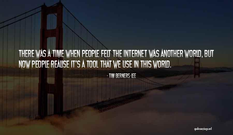 Tool Time Tim Quotes By Tim Berners-Lee