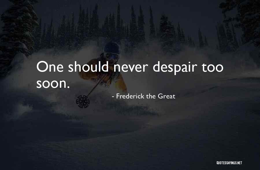 Toolit Quotes By Frederick The Great Toolit Quotes By Frederick The Great