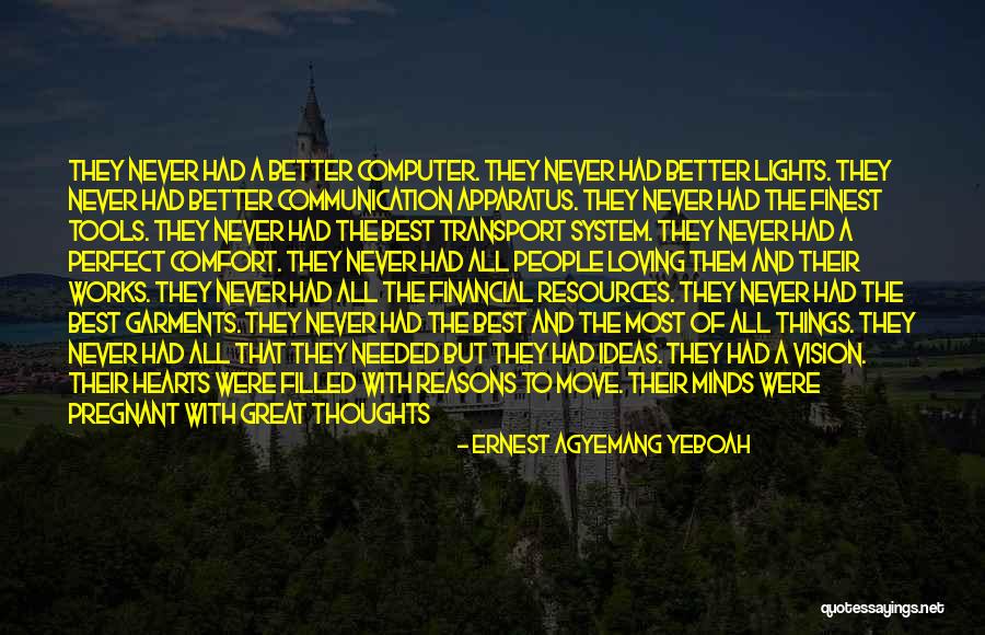Tools My Computer Quotes By Ernest Agyemang Yeboah Tools My Computer Quotes By Ernest Agyemang Yeboah