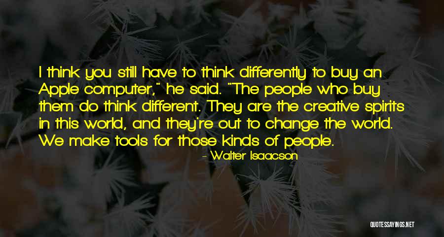 Tools My Computer Quotes By Walter Isaacson Tools My Computer Quotes By Walter Isaacson