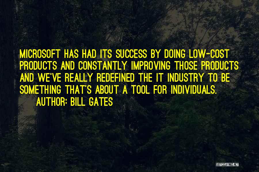 Tools Of Success Quotes By Bill Gates