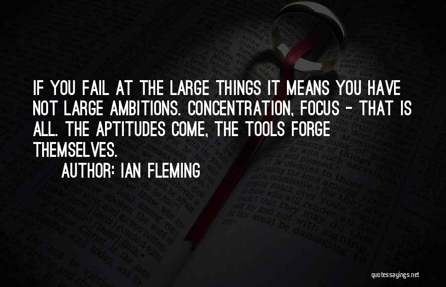 Tools Of Success Quotes By Ian Fleming