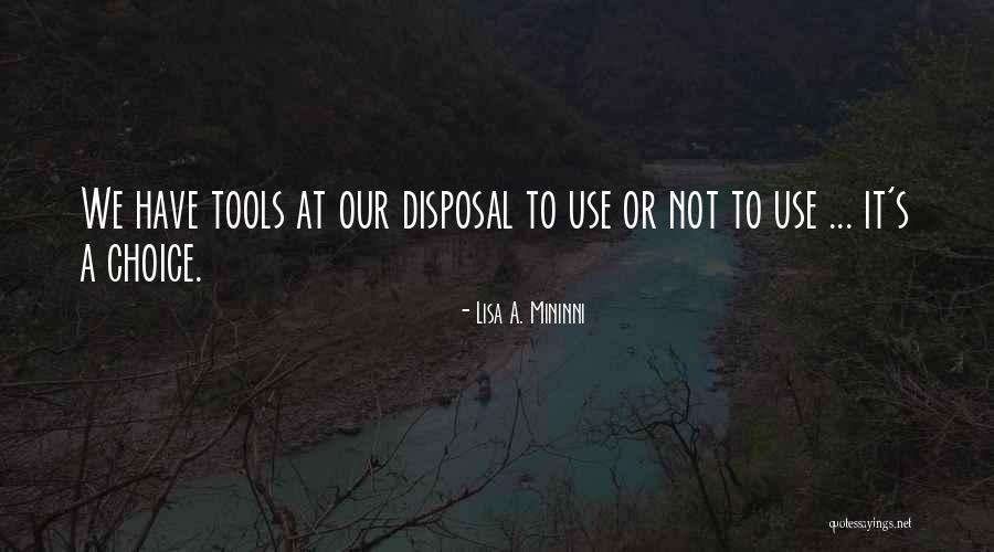 Tools To Quotes By Lisa A. Mininni Tools To Quotes By Lisa A. Mininni