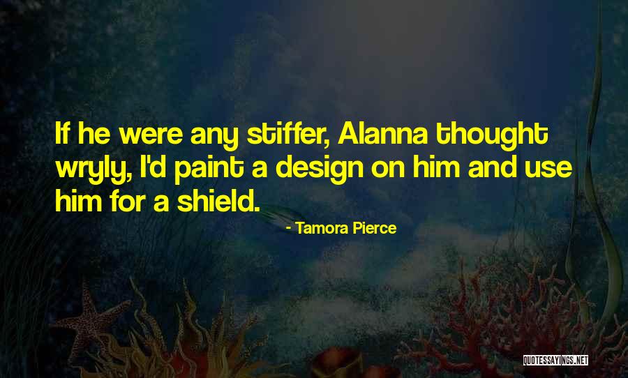 Toolsheds Quotes By Tamora Pierce Toolsheds Quotes By Tamora Pierce