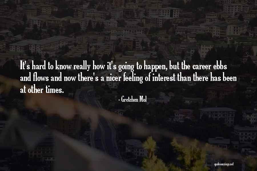 Toonie Quotes By Gretchen Mol Toonie Quotes By Gretchen Mol