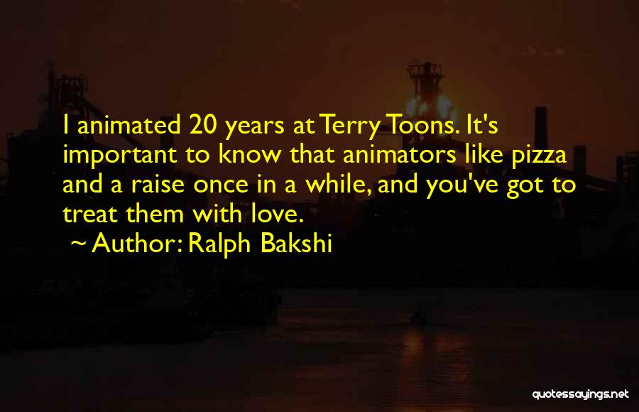 Toons Quotes By Ralph Bakshi