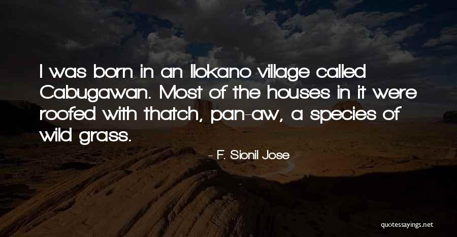 Toopediaa Quotes By F. Sionil Jose Toopediaa Quotes By F. Sionil Jose