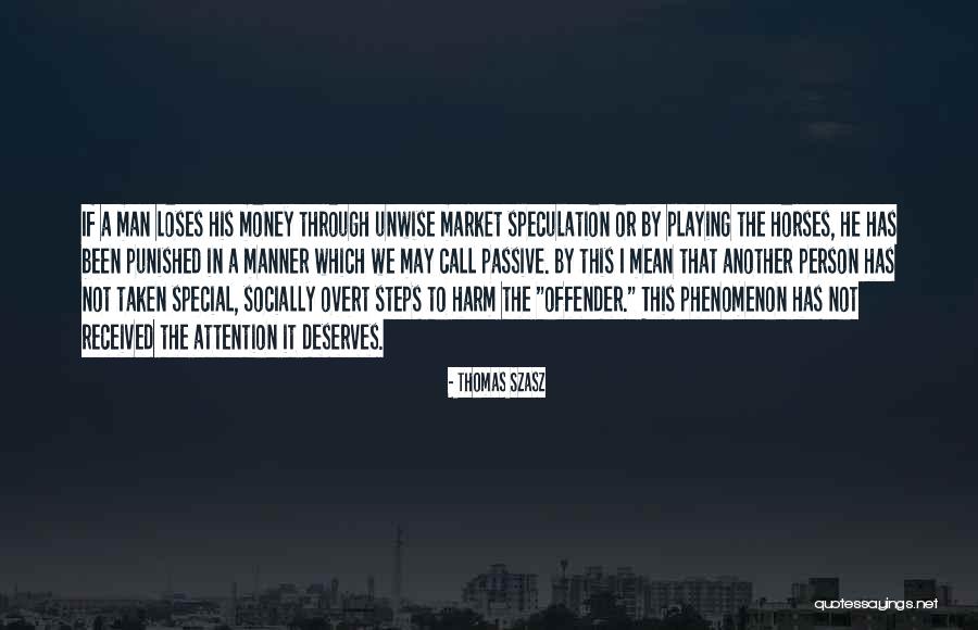 Tooraj Taherpour Quotes By Thomas Szasz Tooraj Taherpour Quotes By Thomas Szasz