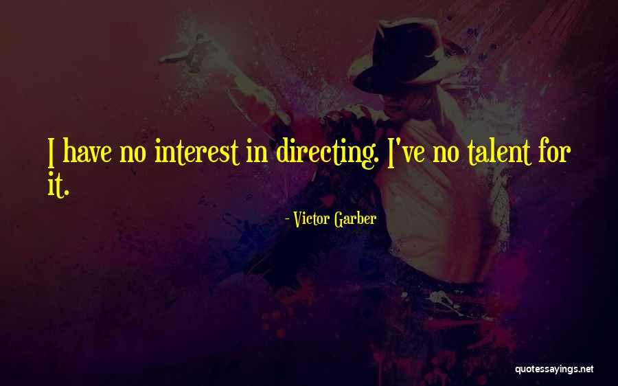 Tooraloo Quotes By Victor Garber Tooraloo Quotes By Victor Garber
