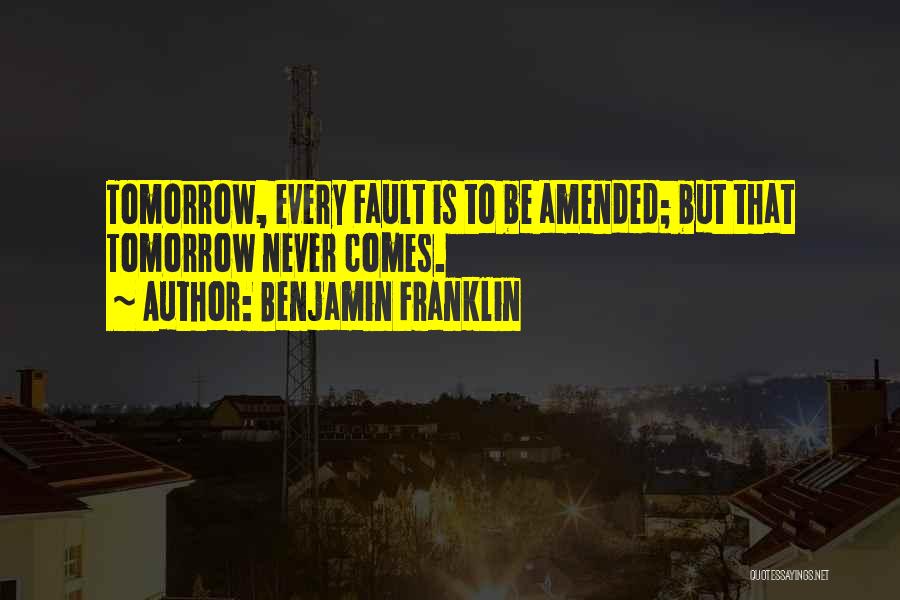 Toordery Quotes By Benjamin Franklin