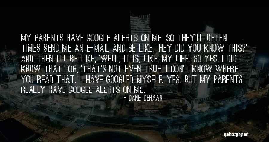Toordhall Quotes By Dane DeHaan Toordhall Quotes By Dane DeHaan