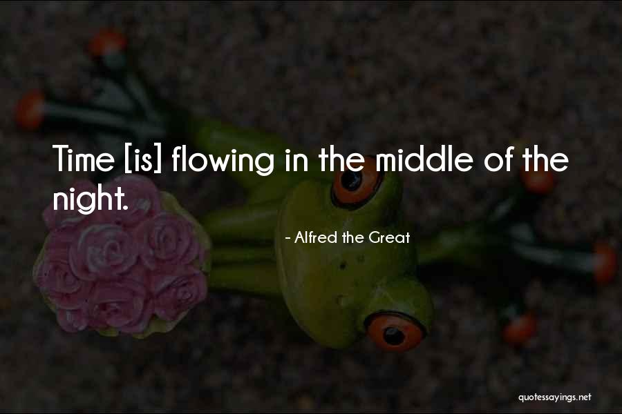 Toot And Boot Quotes By Alfred The Great Toot And Boot Quotes By Alfred The Great