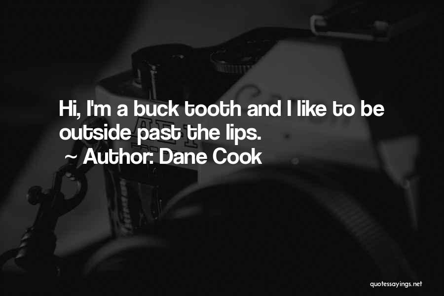 Tooth Quotes By Dane Cook