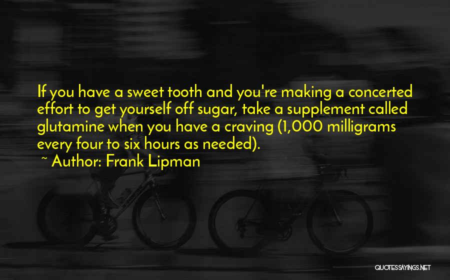 Tooth Quotes By Frank Lipman