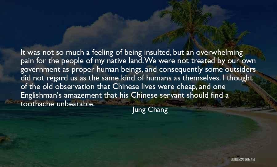 Toothache Pain Quotes By Jung Chang Toothache Pain Quotes By Jung Chang