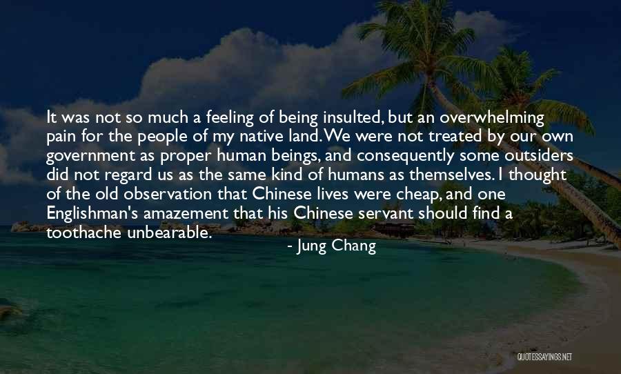 Toothache Pain Quotes By Jung Chang