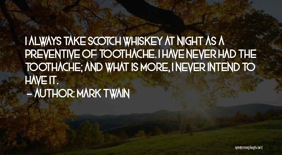 Toothache Quotes By Mark Twain