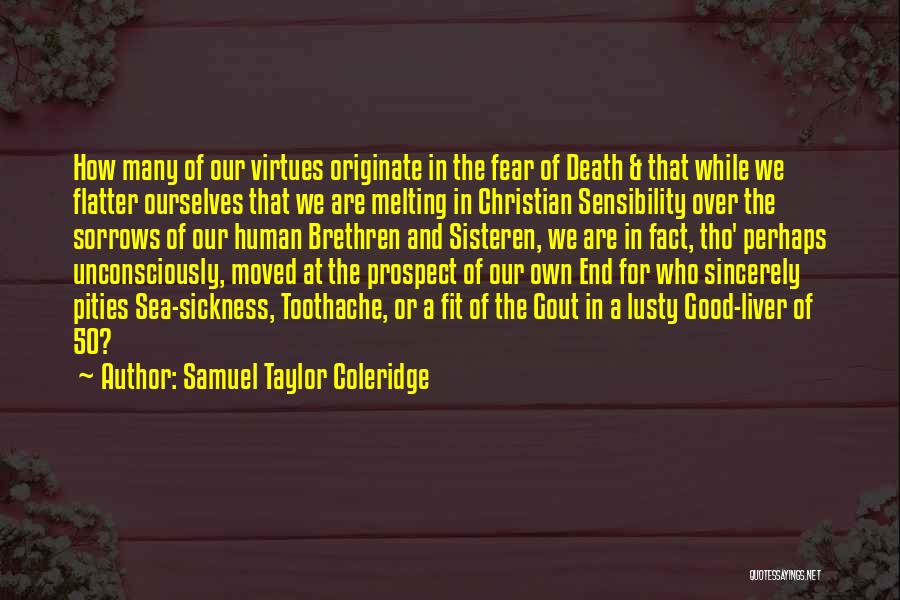 Toothache Quotes By Samuel Taylor Coleridge