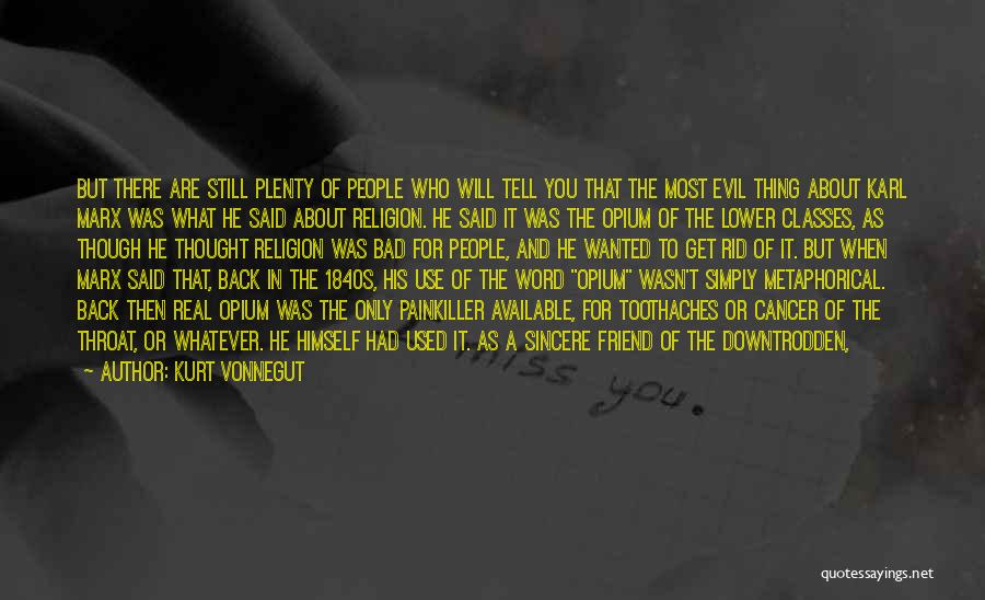 Toothaches Quotes By Kurt Vonnegut