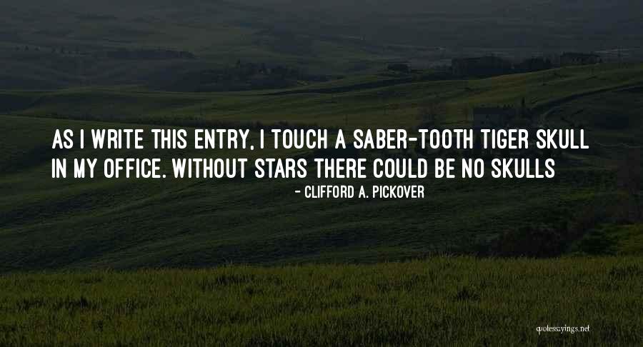 Toothed Quotes By Clifford A. Pickover Toothed Quotes By Clifford A. Pickover