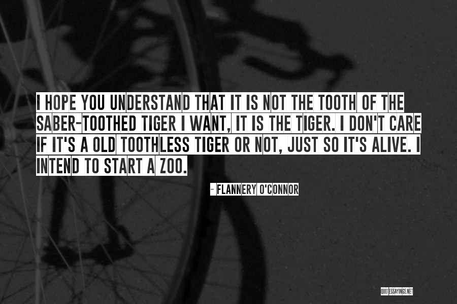 Toothed Quotes By Flannery O'Connor Toothed Quotes By Flannery O'Connor