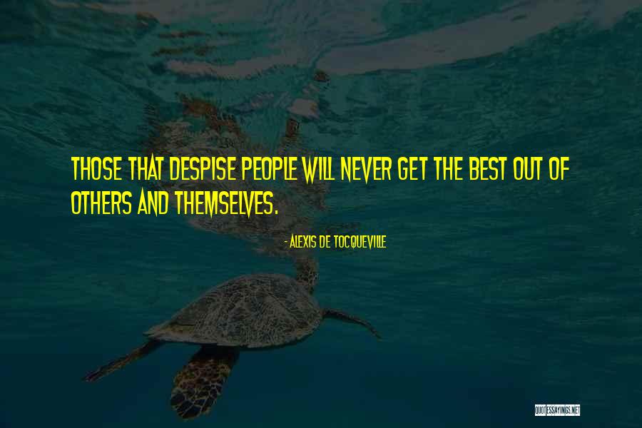 Toothlesss Son Quotes By Alexis De Tocqueville Toothlesss Son Quotes By Alexis De Tocqueville