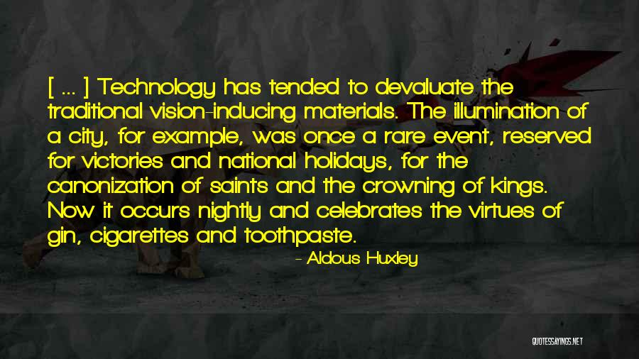 Toothpaste Quotes By Aldous Huxley