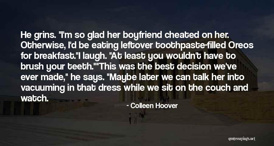 Toothpaste Quotes By Colleen Hoover