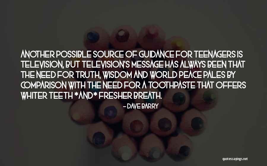 Toothpaste Quotes By Dave Barry