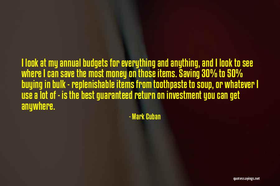 Toothpaste Quotes By Mark Cuban