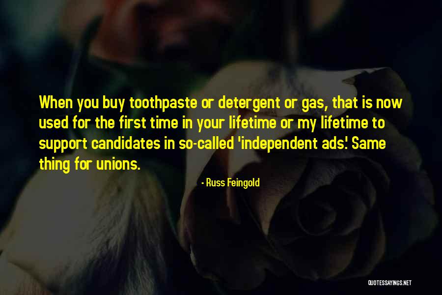 Toothpaste Quotes By Russ Feingold