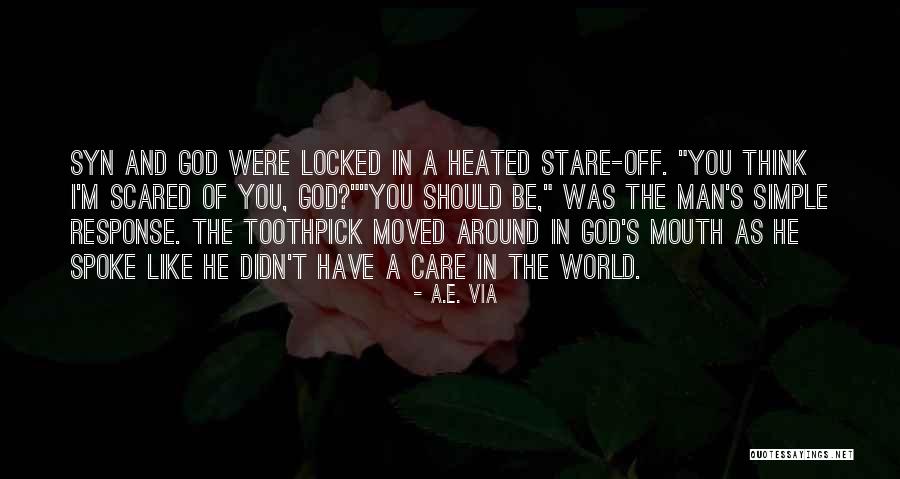 Toothpick Quotes By A.E. Via Toothpick Quotes By A.E. Via