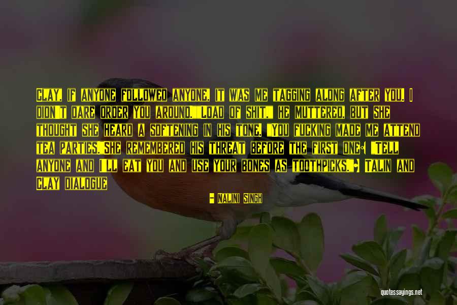 Toothpicks Quotes By Nalini Singh Toothpicks Quotes By Nalini Singh