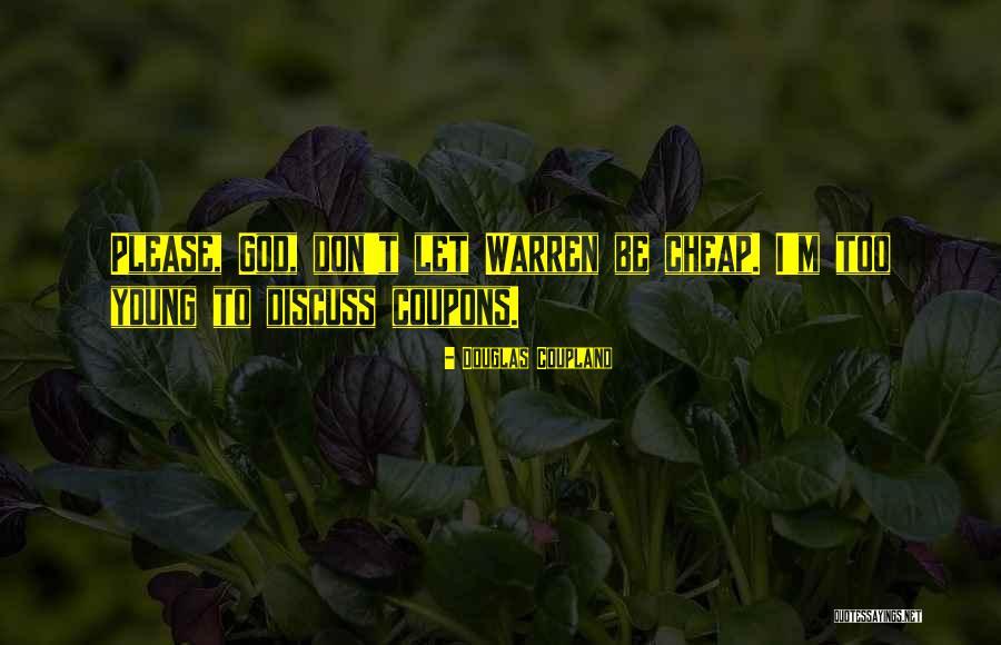 Tootsies Houston Quotes By Douglas Coupland Tootsies Houston Quotes By Douglas Coupland