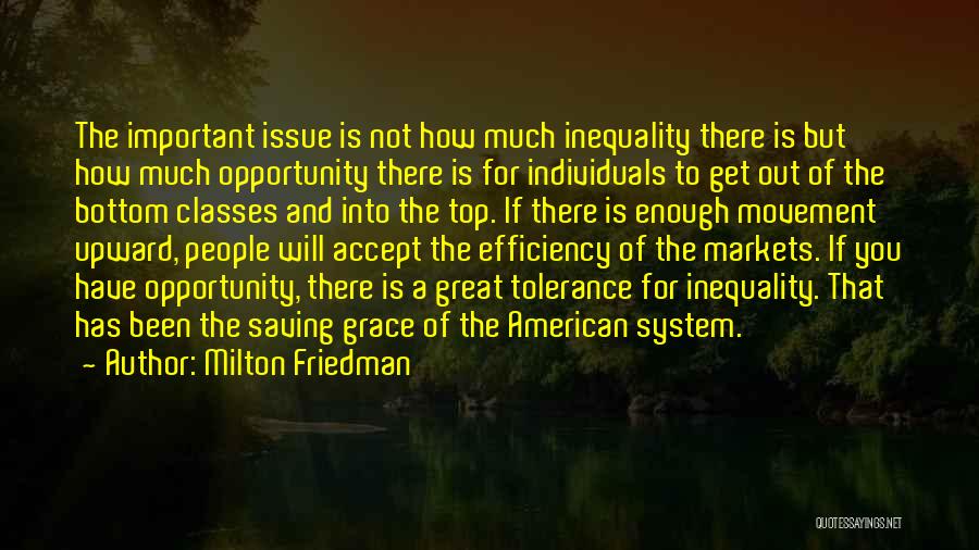 Top 1 In Class Quotes By Milton Friedman