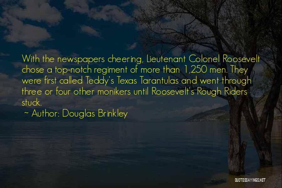 Top 1 Quotes By Douglas Brinkley