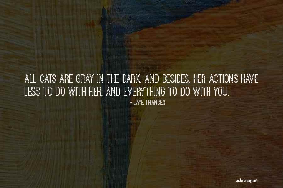 Top 10 Amazing Life Quotes By Jaye Frances Top 10 Amazing Life Quotes By Jaye Frances