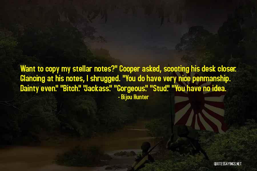 Top 10 Amazing Quotes By Bijou Hunter Top 10 Amazing Quotes By Bijou Hunter