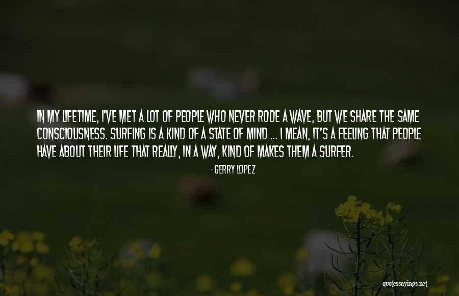 Top 10 Creepiest Quotes By Gerry Lopez Top 10 Creepiest Quotes By Gerry Lopez