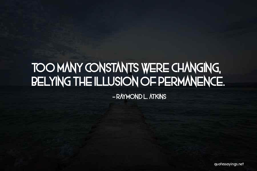 Top 10 Favorite Quotes By Raymond L. Atkins Top 10 Favorite Quotes By Raymond L. Atkins