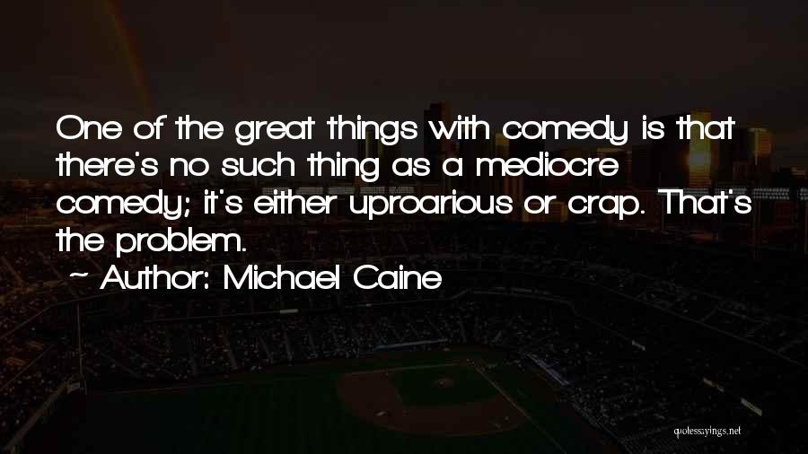 Top 10 Inspirational Football Quotes By Michael Caine