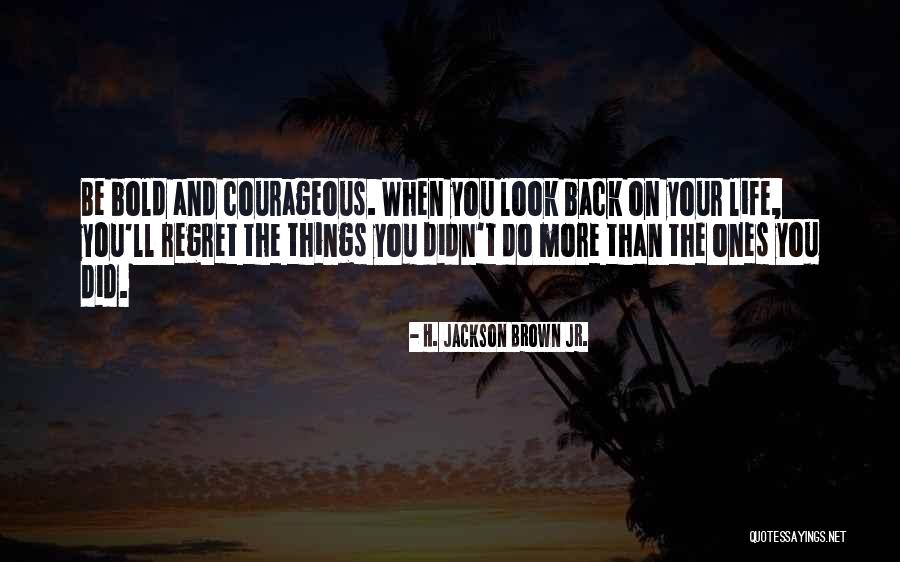 Top 10 Intelligent Quotes By H. Jackson Brown Jr. Top 10 Intelligent Quotes By H. Jackson Brown Jr.