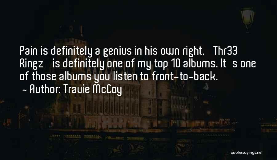 Top 10 It Quotes By Travie McCoy