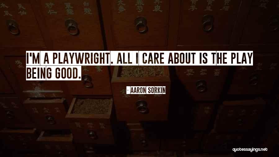 Top 10 Meaningful Quotes By Aaron Sorkin Top 10 Meaningful Quotes By Aaron Sorkin