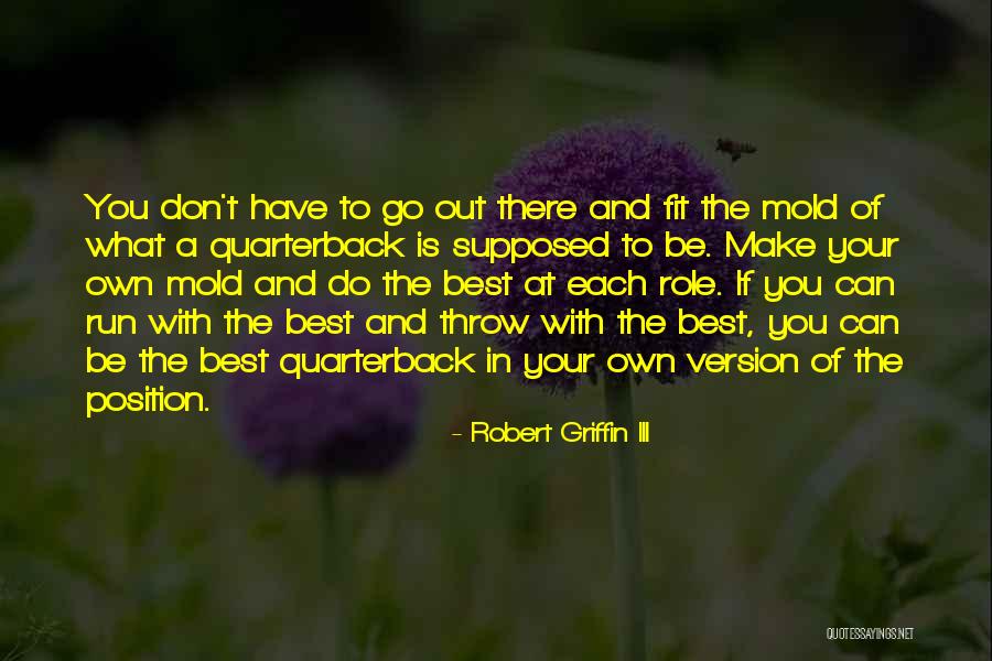 Top 10 Meaningful Quotes By Robert Griffin III Top 10 Meaningful Quotes By Robert Griffin III
